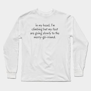 quote t-shirt Long Sleeve T-Shirt